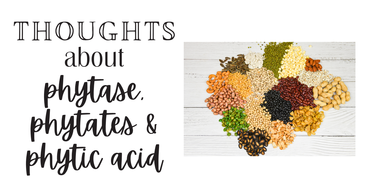 phytase, phytates & phytic acid
