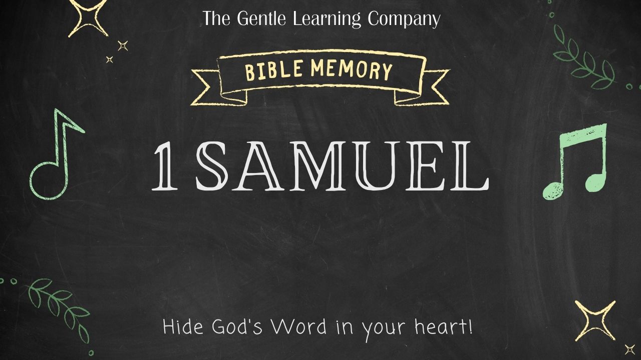 STAR Homeschool 1 Samuel Bible Memory Scripture Memory Music