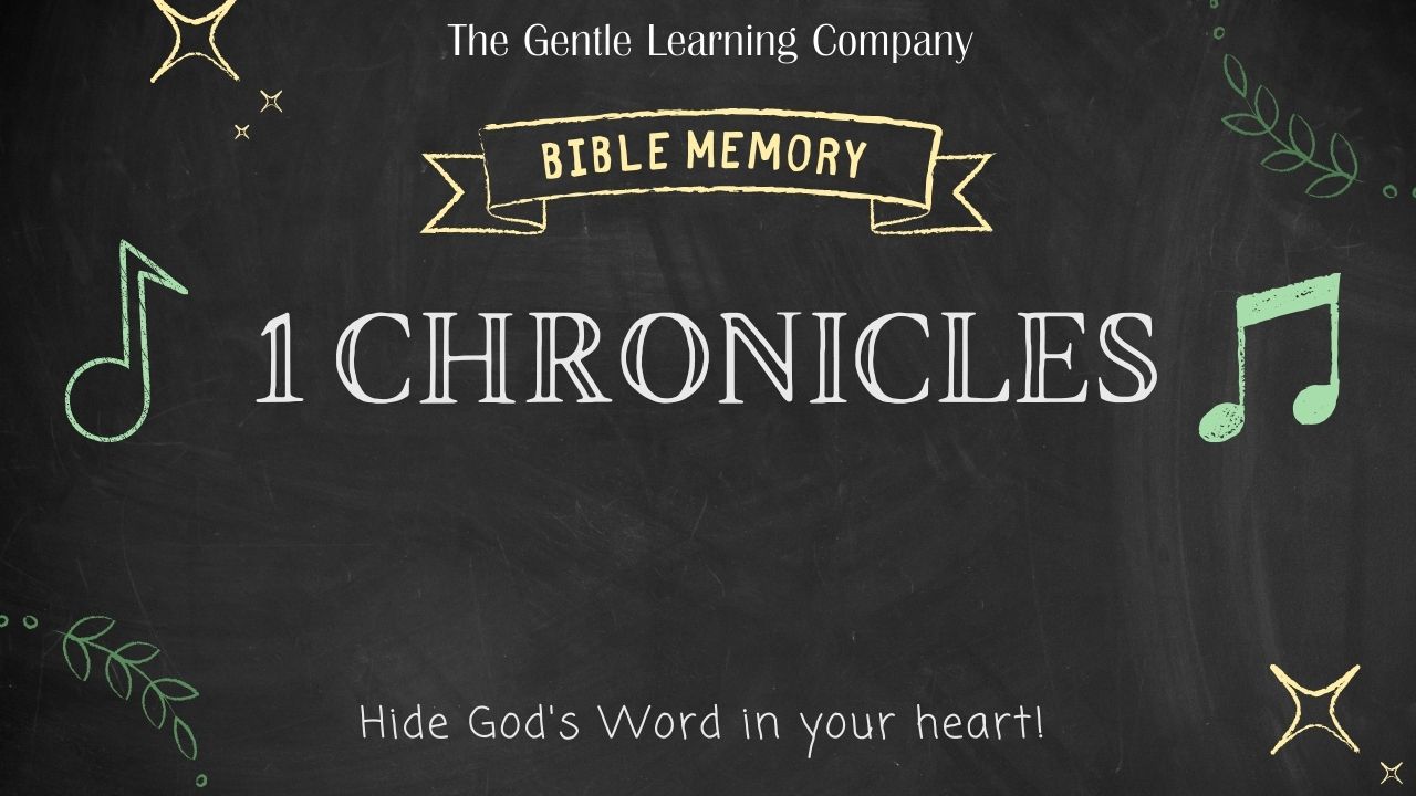 STAR Homeschool Bible Memory 1 Chronicles Scripture Memory to Music