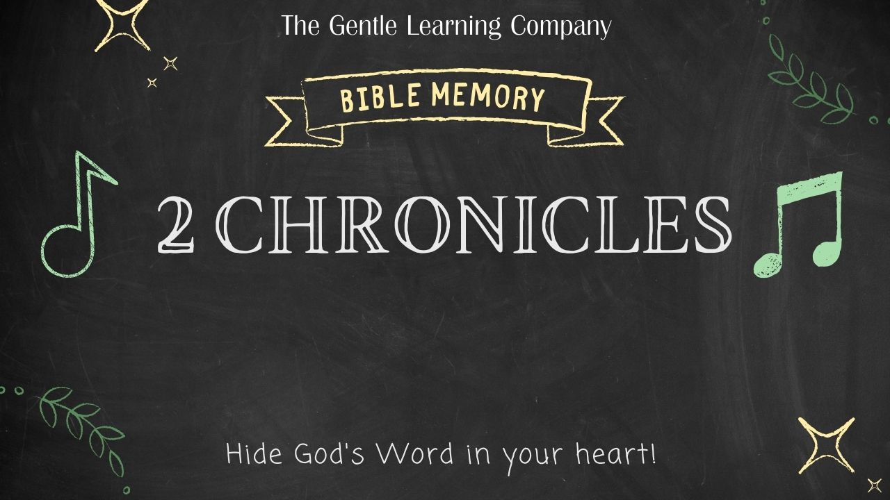 STAR Homeschool Bible Memory 2 Chronicles Scripture Memory Music