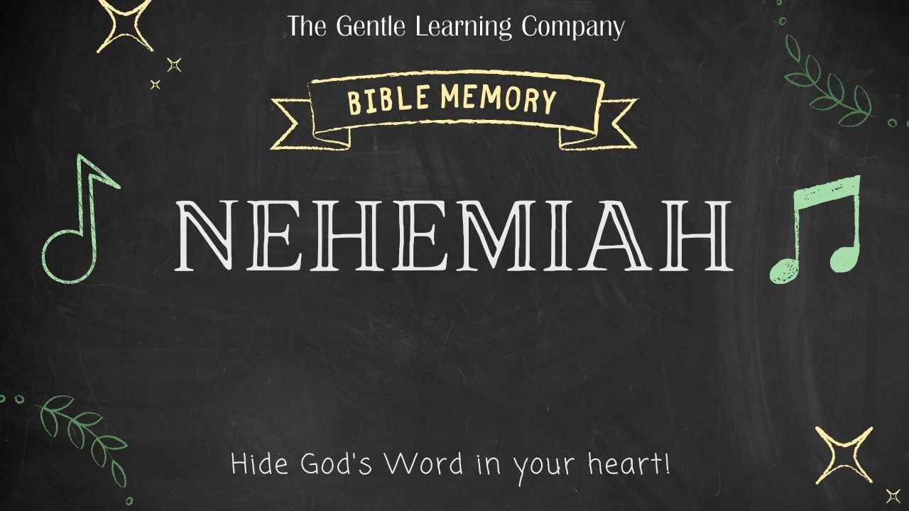 STAR homeschool Bible Memory Nehemiah Scripture Memory Music