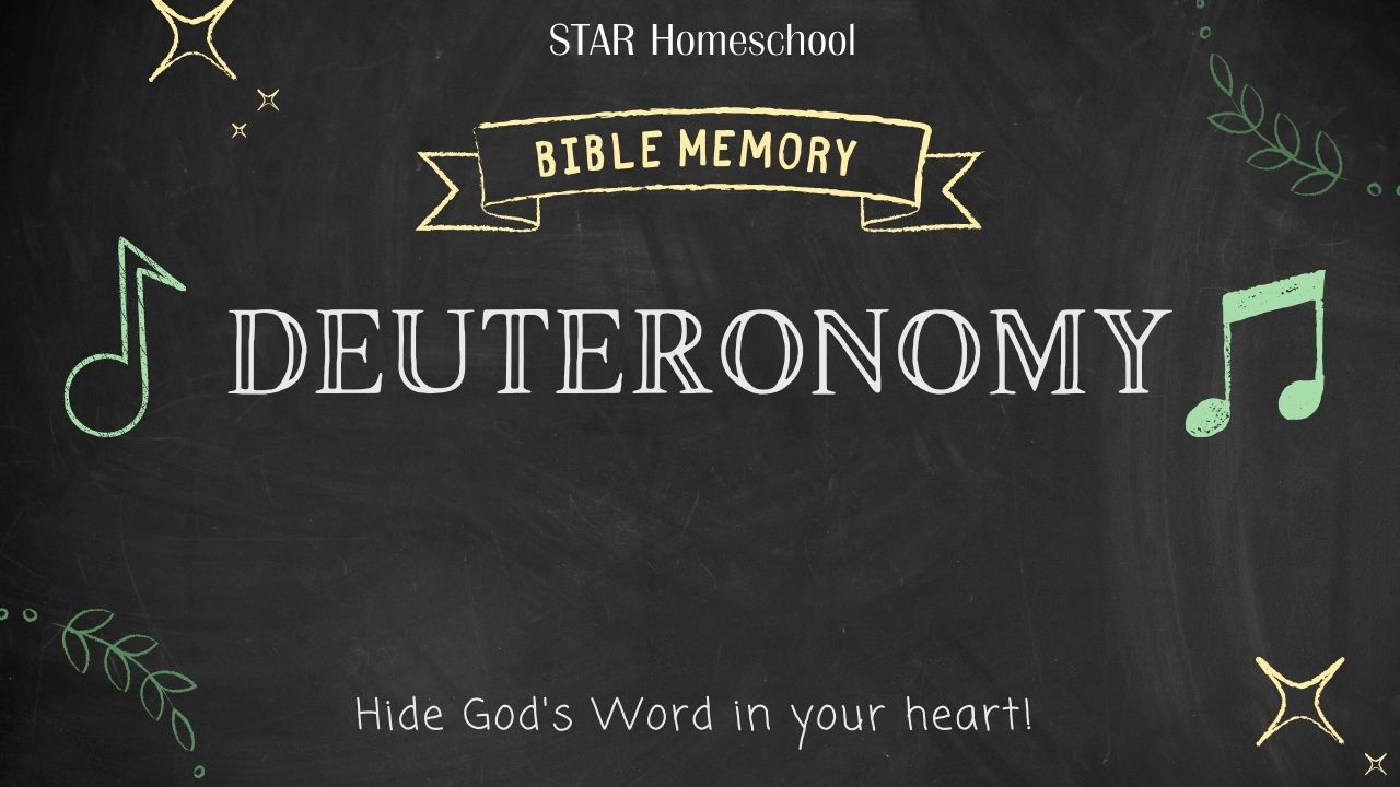 STAR Homeschool Bible Memory Deuteronomy Scripture Memory Music